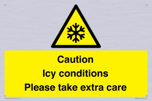 Caution Icy conditions please take extra care